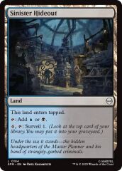 Sinister Hideout