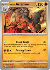 Hisuian Arcanine 100/167 Holofoil/Rare