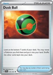 Dusk Ball 175/191 Reverse Holofoil/Uncommon